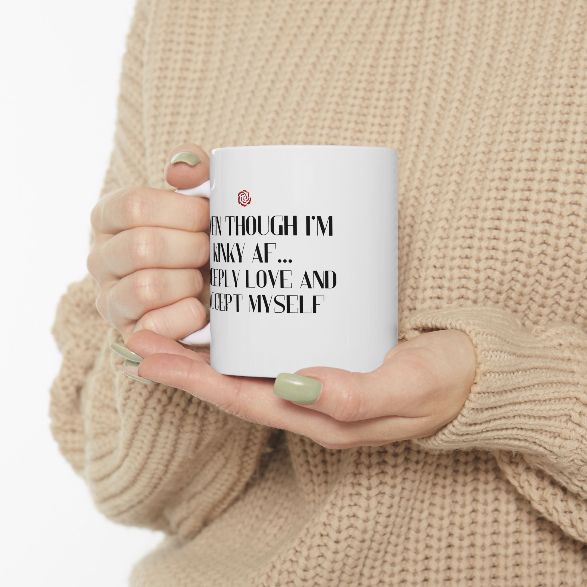 Even Though I'm Kinky AF... - Mug - DOMINION
