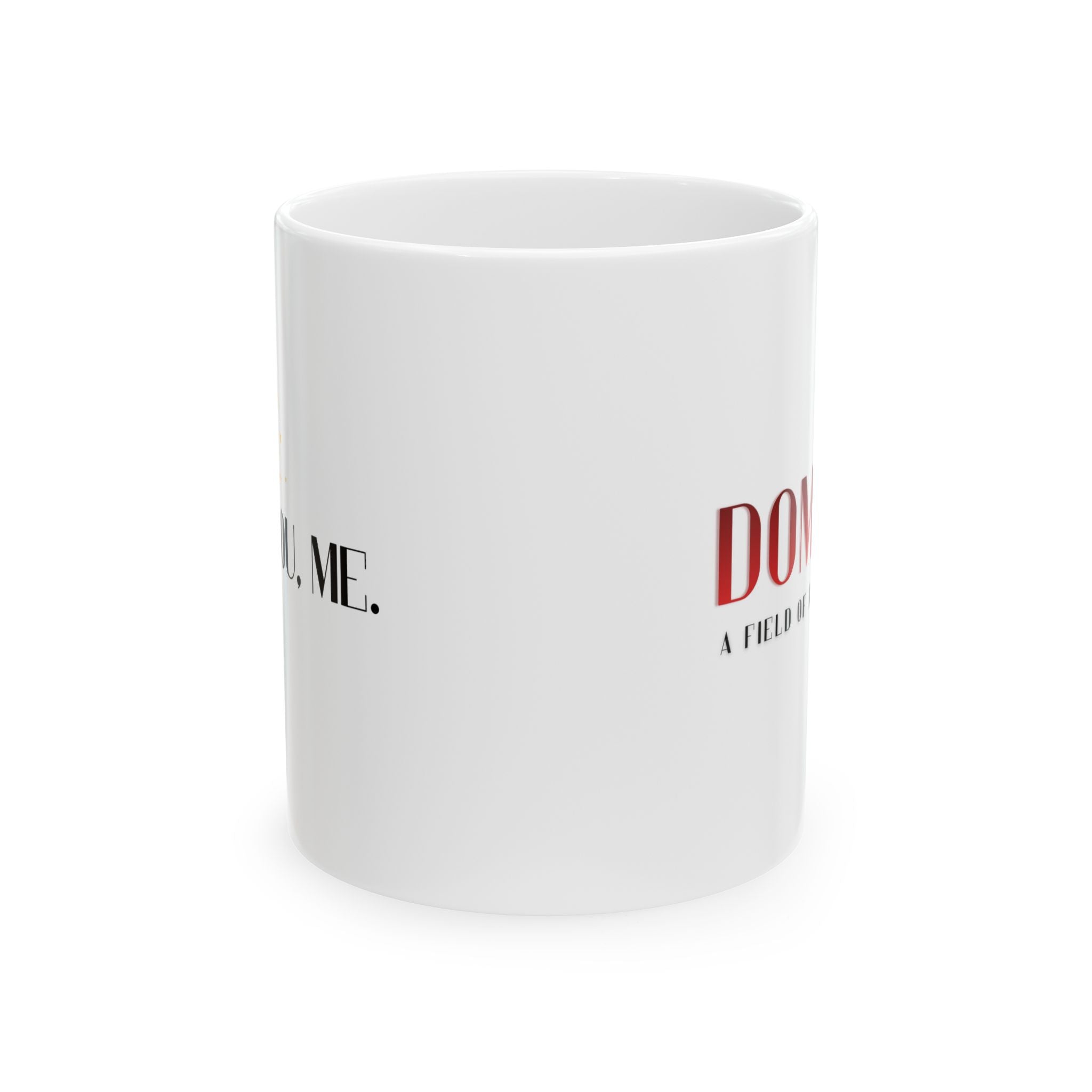 Thank You, Me. - Mug - DOMINION