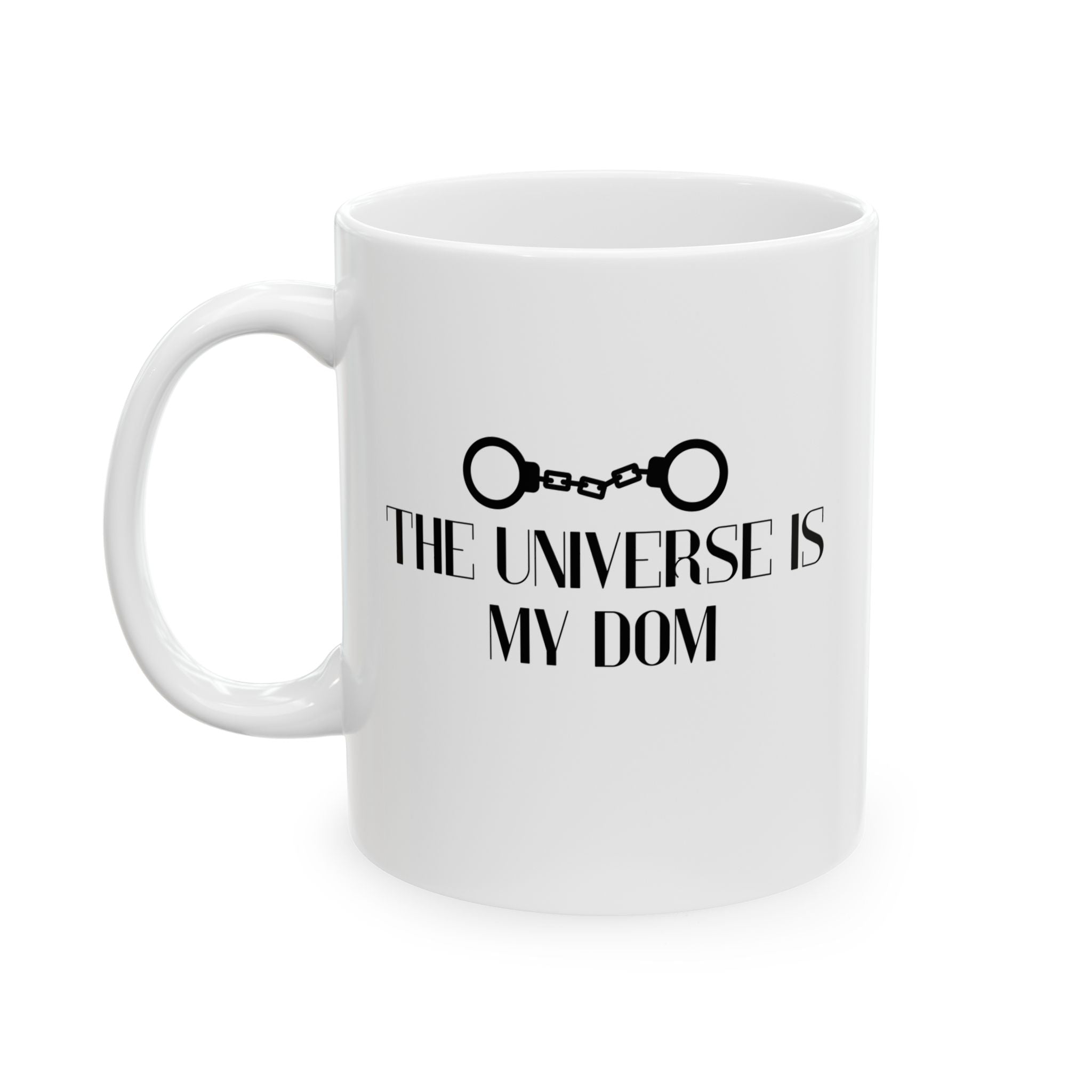 The Universe Is My Dom - Mug - DOMINION