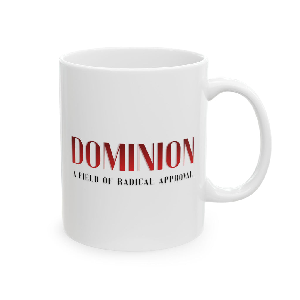 The Universe Is My Dom - Mug - DOMINION