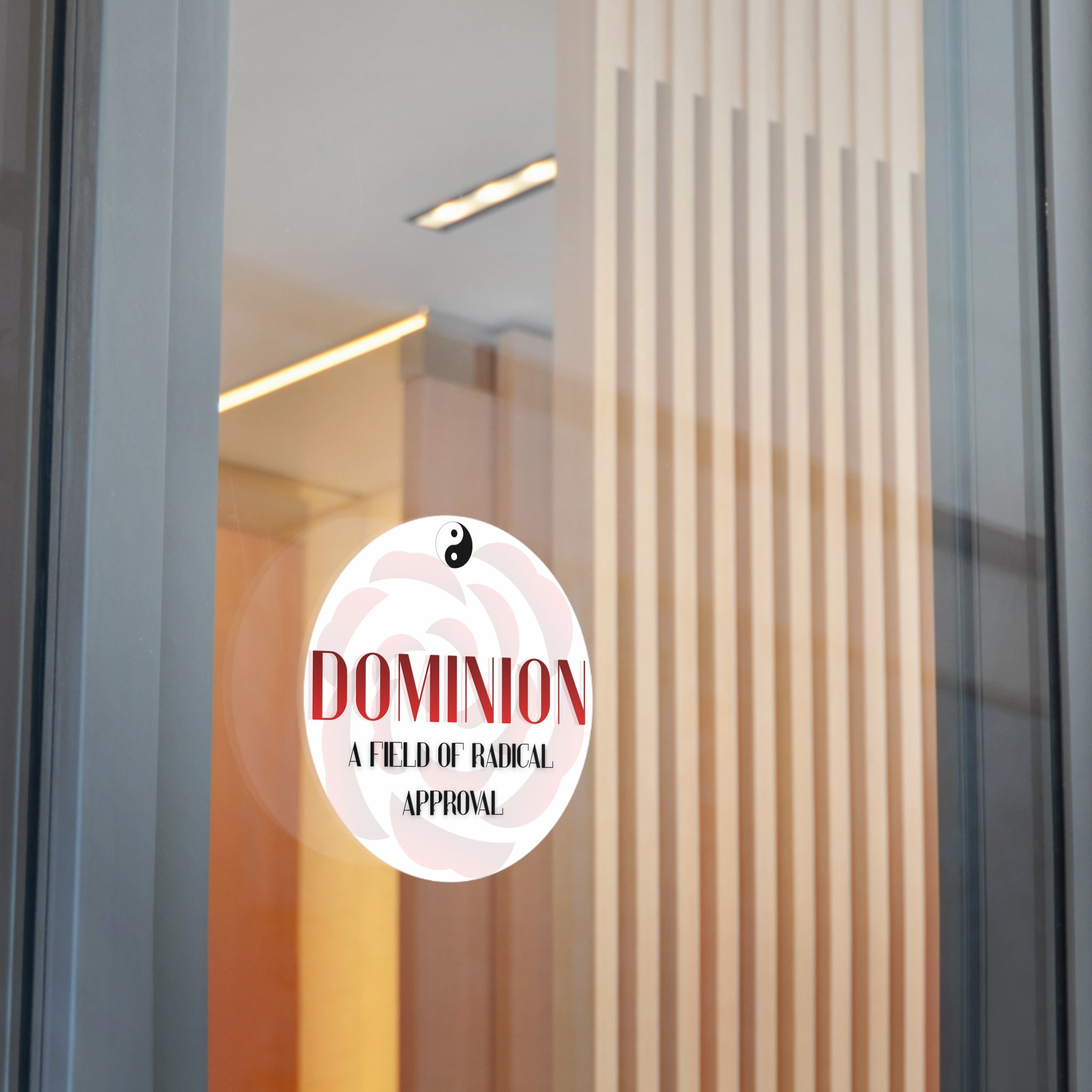 A Field of Radical Approval - DOMINION - Sticker