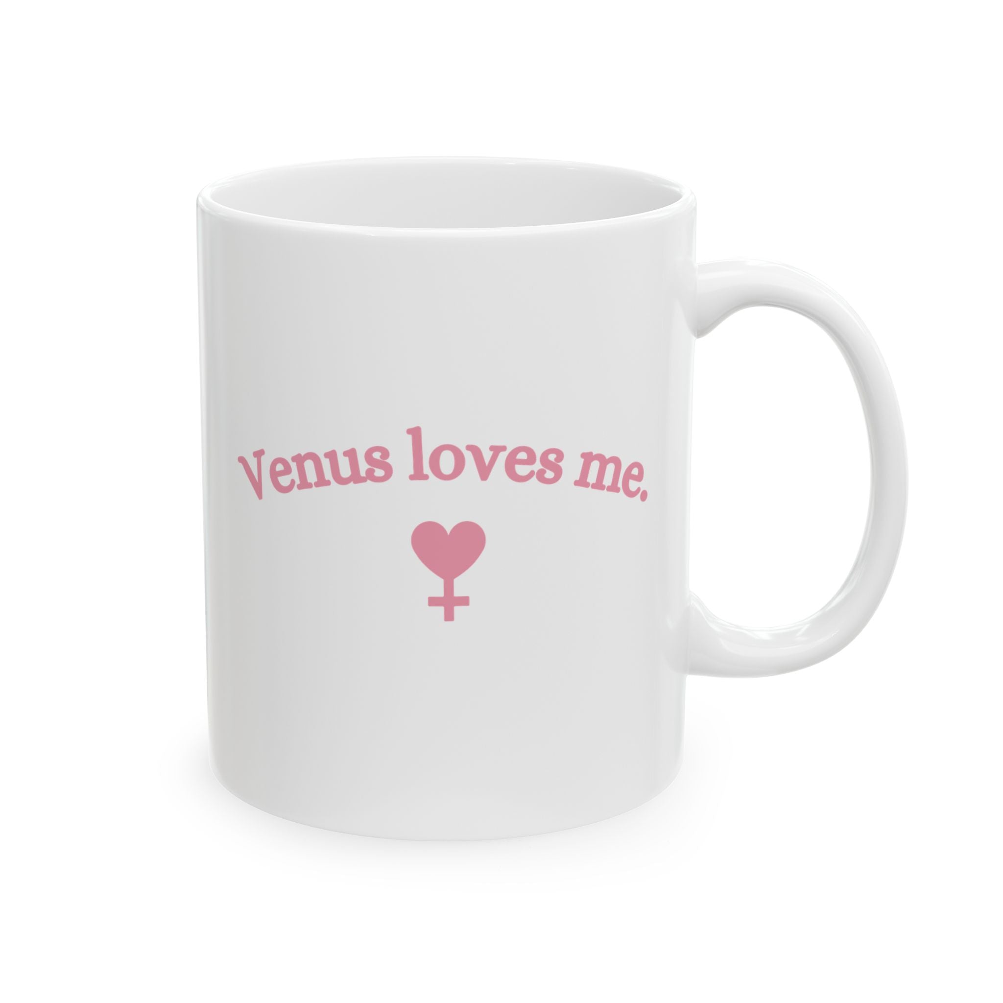 Venus Mug - Venus Loves Me