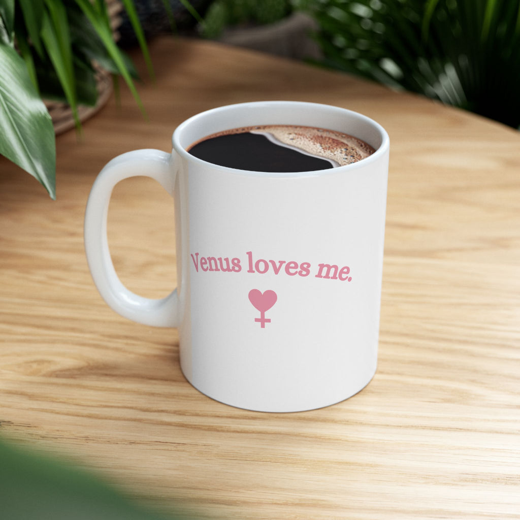 Venus Mug - Venus Loves Me